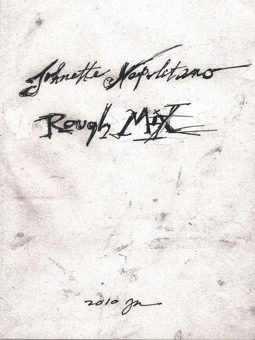 Title details for Rough Mix by Johnette Napolitano - Available